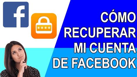 servicio de ayuda de facebook recuperar cuenta|restaurar mi cuenta de facebook.